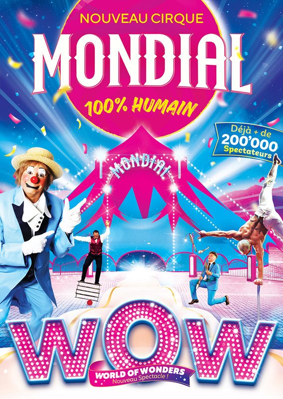 Cirque Mondial Le cirque 100% humain