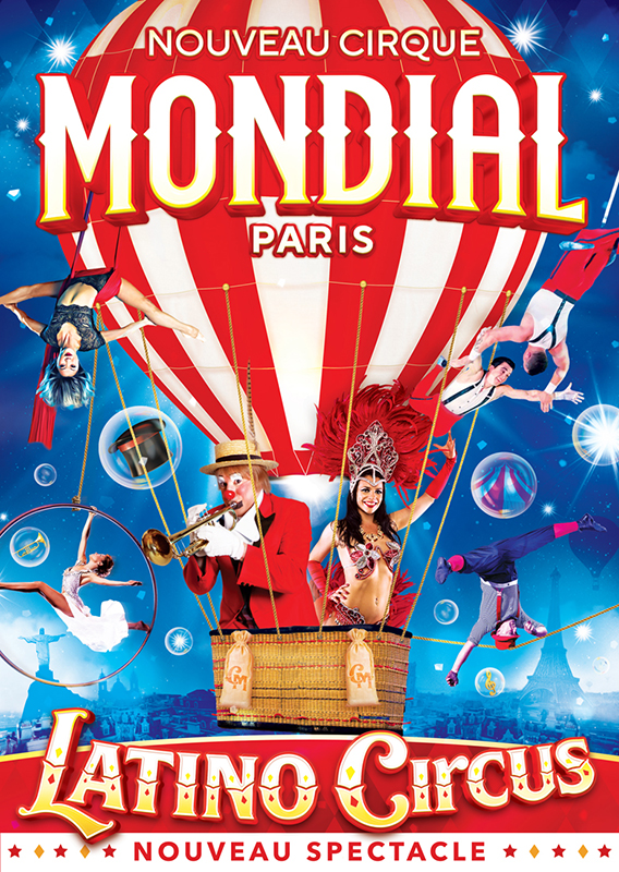 Affiche Latino Circus nouveau show 100% humain du nouveau cirque mondial Le nouveau cirque mondial présente l'affiche du spectacle : Latino Circus